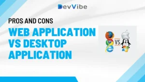 Web Application Vs Desktop Application