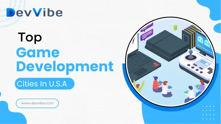 Game Development Cities In USA